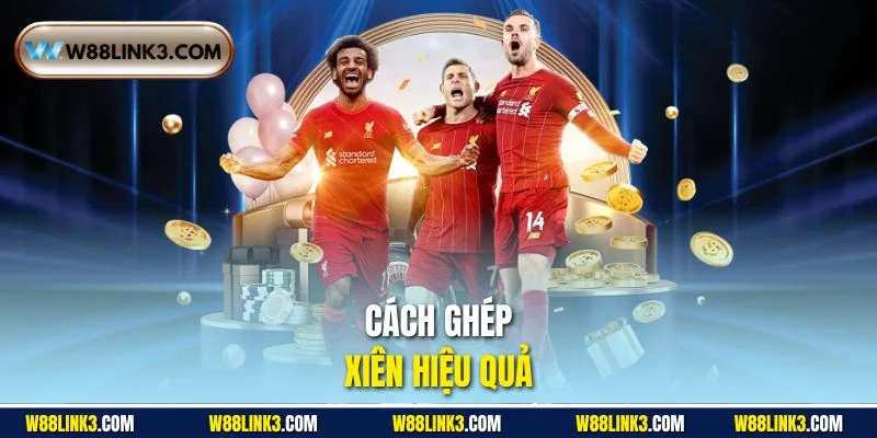 Cách ghép xiên hiệu quả